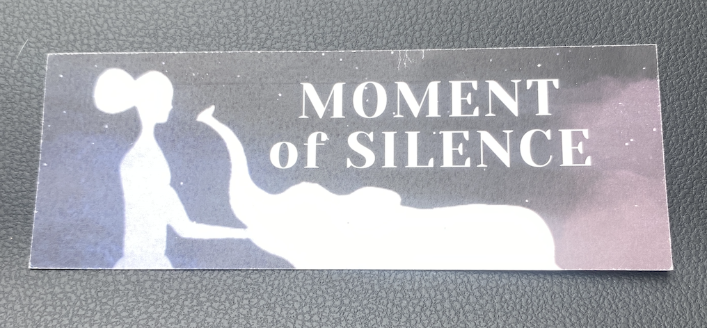 Moment of Silence ticket